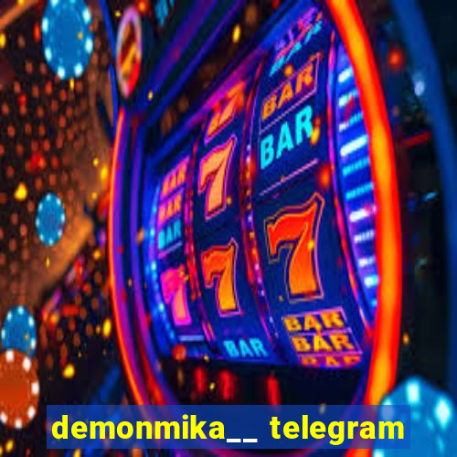 demonmika__ telegram